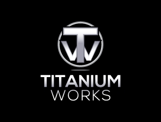 TITANIUM WORKS (business name) logo design by dshineart