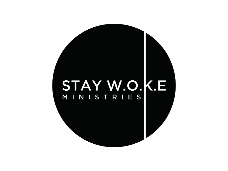 STAY W.O.K.E Ministries logo design by afra_art