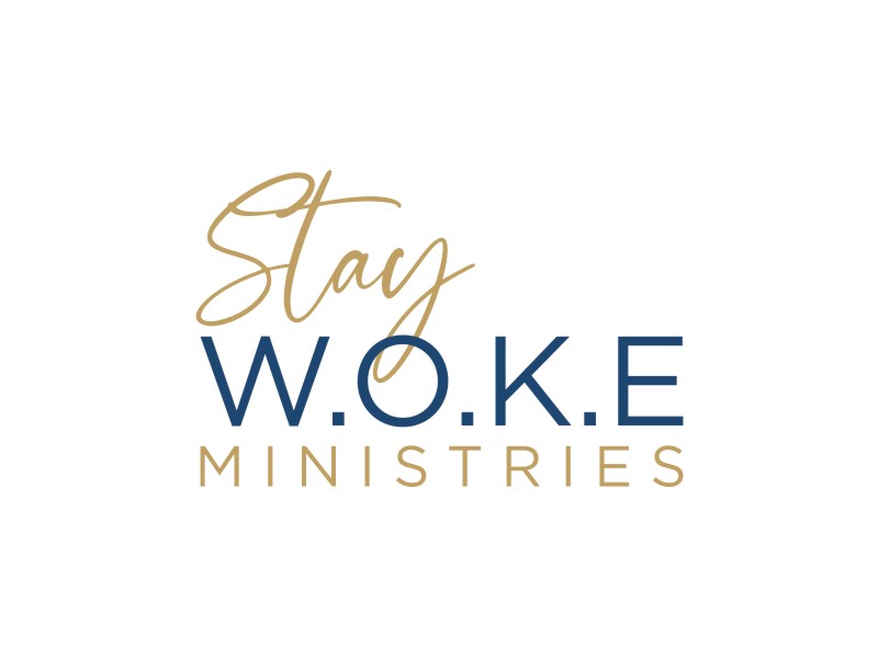 STAY W.O.K.E Ministries logo design by Artomoro