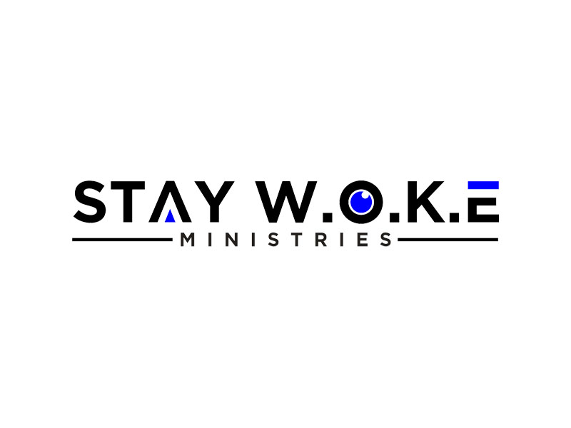 STAY W.O.K.E Ministries logo design by zeta