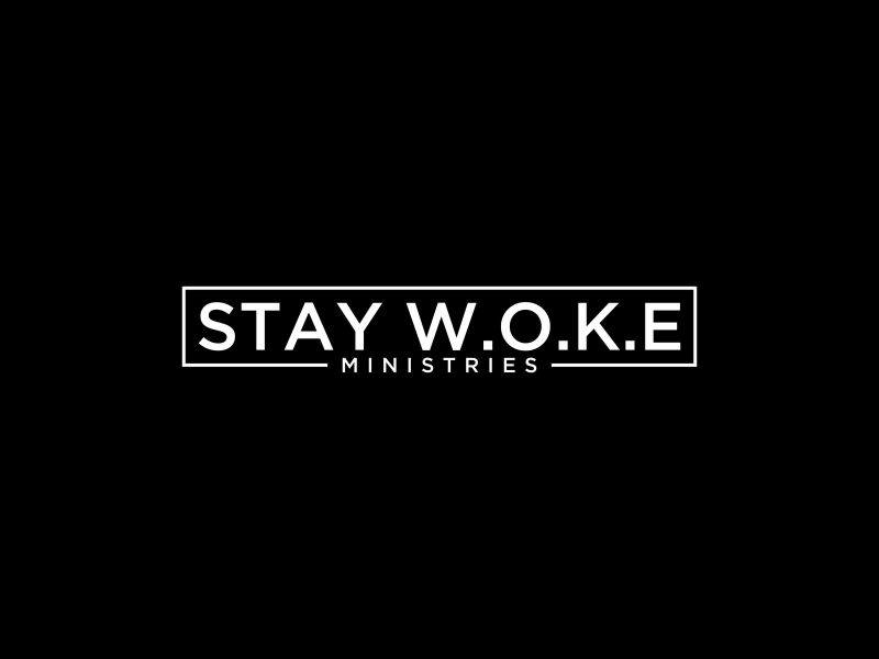 STAY W.O.K.E Ministries logo design by blessings