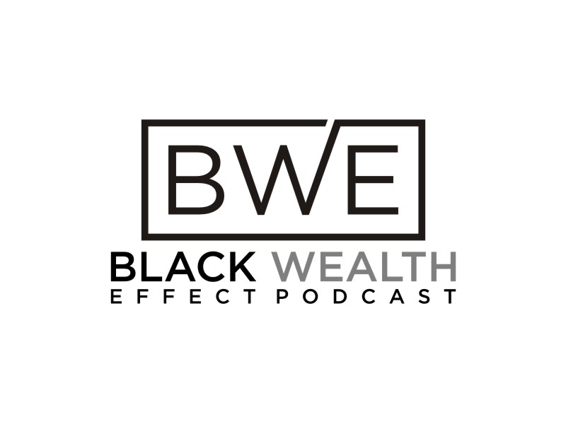 Black Wealth Effect Podcast logo design by Artomoro