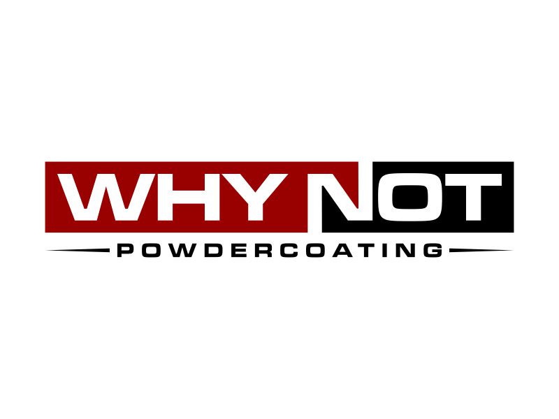 WHY NOT Powdercoating logo design by dewipadi