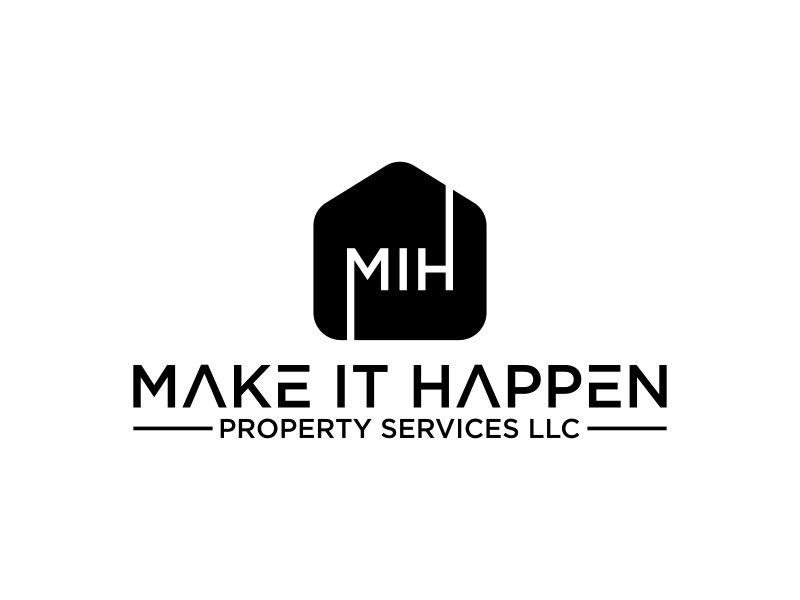 Make it Happen Property Services, LLC logo design by ora_creative
