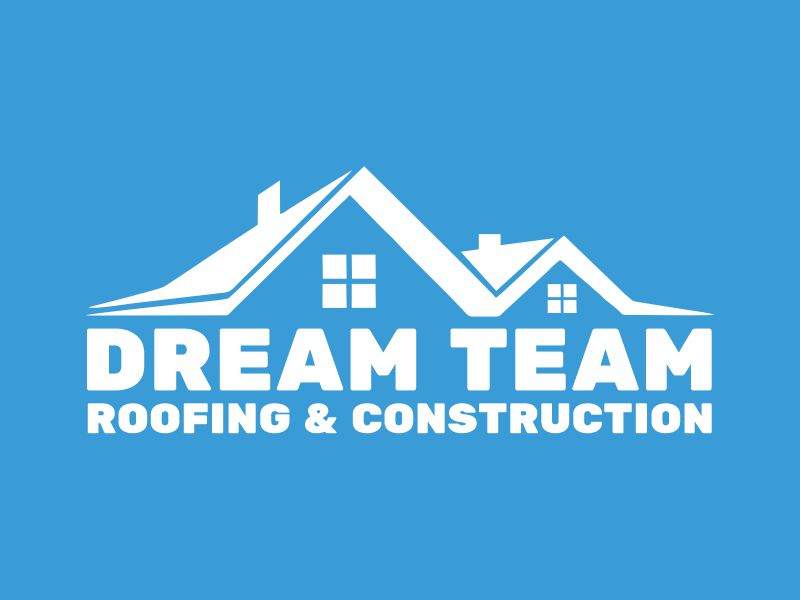 Dream Team Roofing & Construction logo design by Gwerth