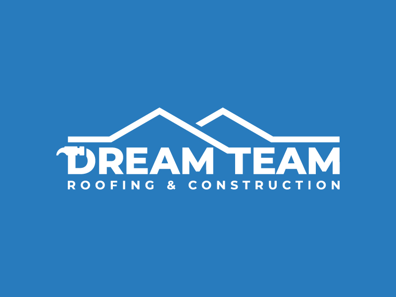 Dream Team Roofing & Construction logo design by oindrila chakraborty