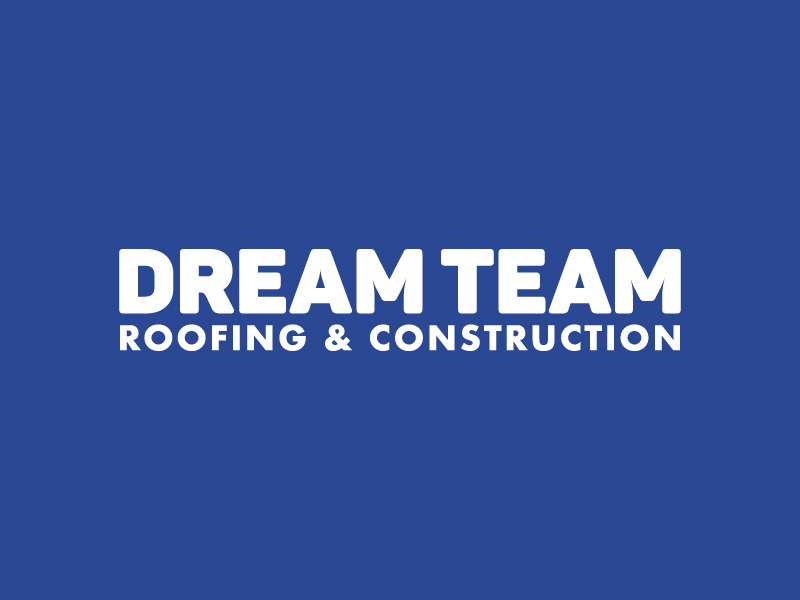 Dream Team Roofing & Construction logo design by jaize