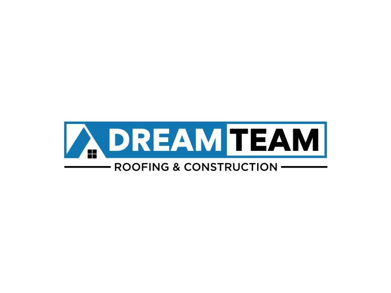 Dream Team Roofing & Construction logo design by sheilavalencia