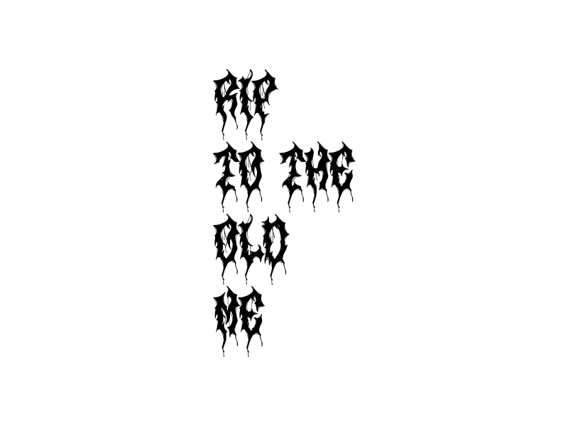 RIP TO THE OLD ME logo design by goblin