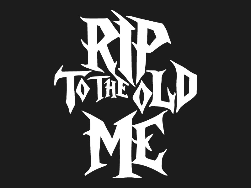 RIP TO THE OLD ME logo design by Crushboysourav