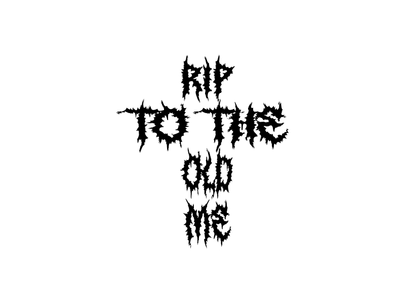 RIP TO THE OLD ME logo design by paulwaterfall