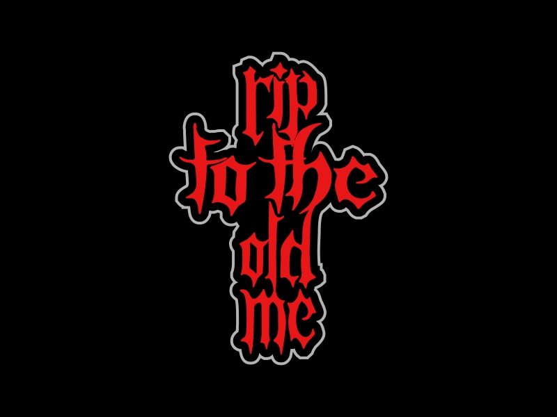 RIP TO THE OLD ME logo design by qqdesigns