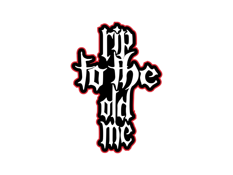 RIP TO THE OLD ME logo design by qqdesigns