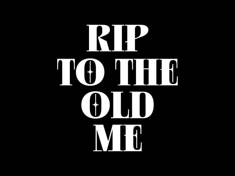 RIP TO THE OLD ME logo design by Ebad uddin