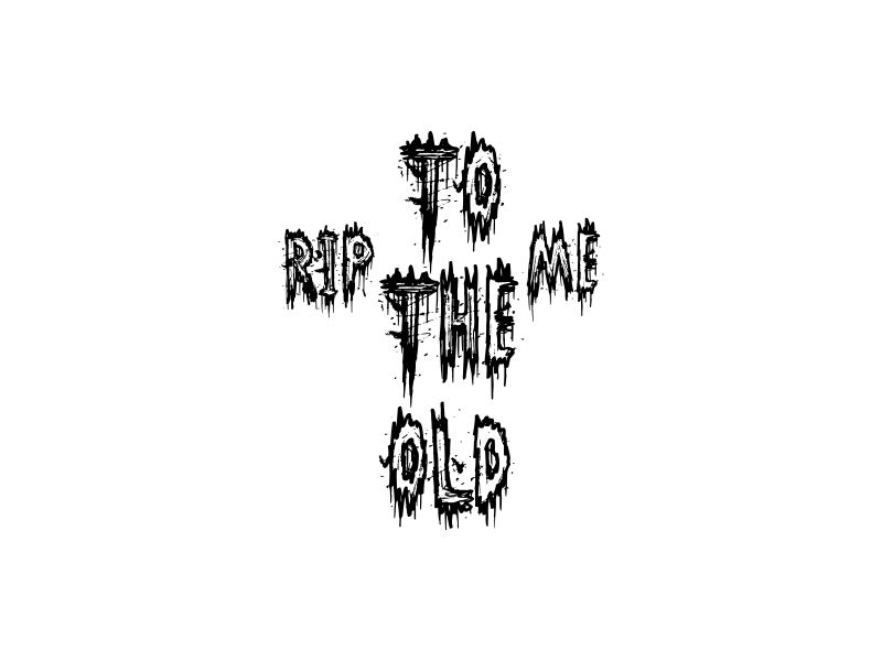 RIP TO THE OLD ME logo design by Garmos