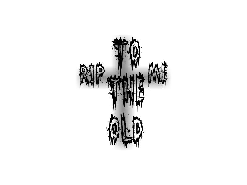 RIP TO THE OLD ME logo design by Garmos