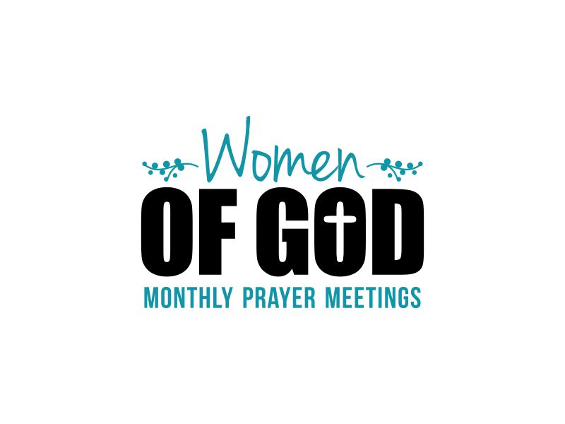 Women of God: Monthly Prayer Meetings logo design by ingepro