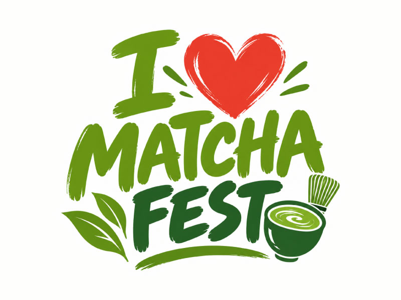 I Love Matcha Fest logo design by Zero9