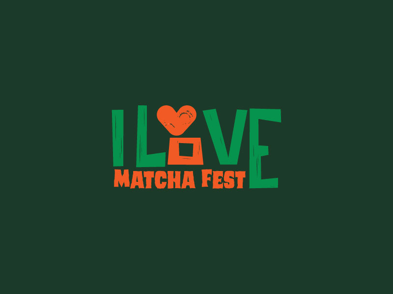 I Love Matcha Fest logo design by ansh