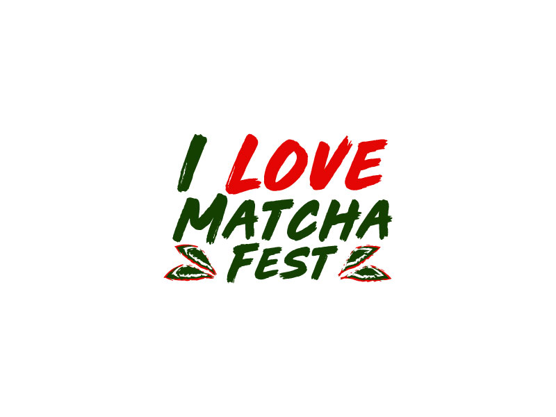 I Love Matcha Fest logo design by ansh