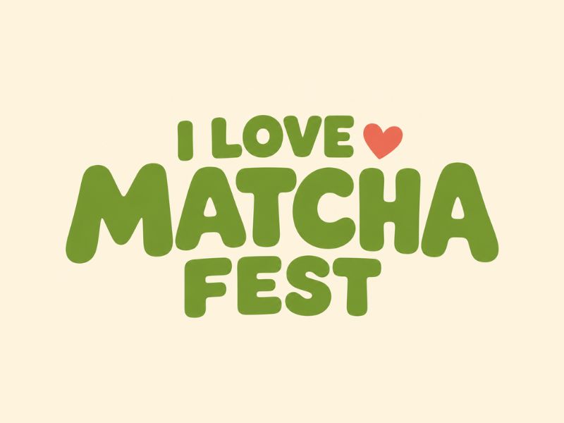 I Love Matcha Fest logo design by Paradiseg