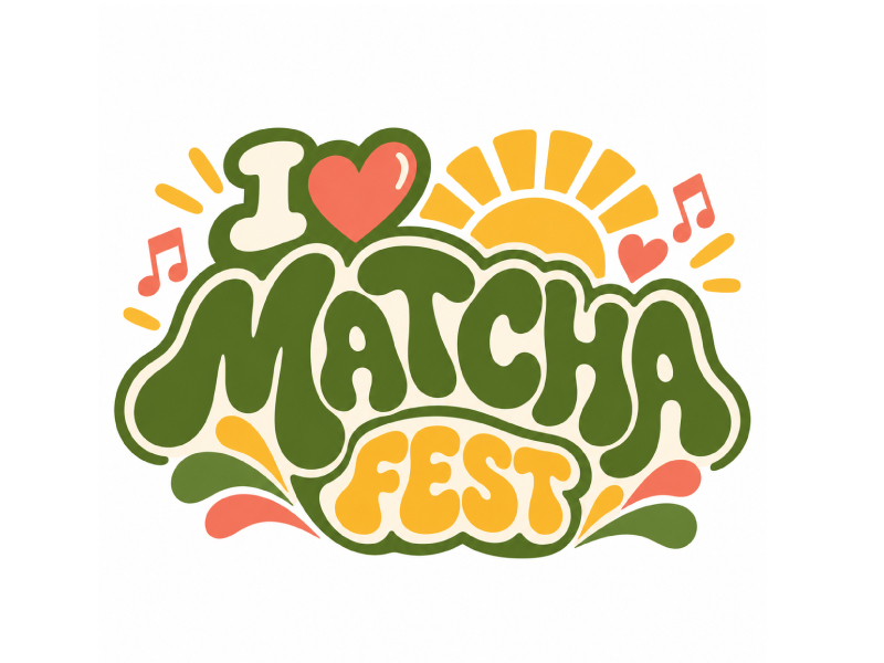 I Love Matcha Fest logo design by pixalrahul