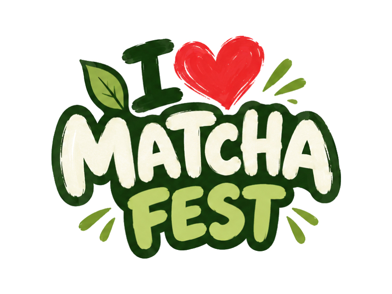 I Love Matcha Fest logo design by cwrproject