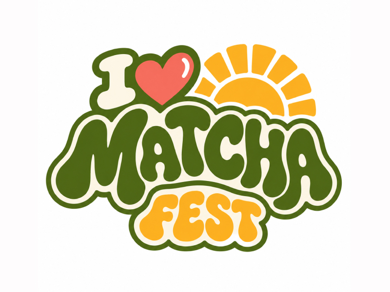 I Love Matcha Fest logo design by pixalrahul